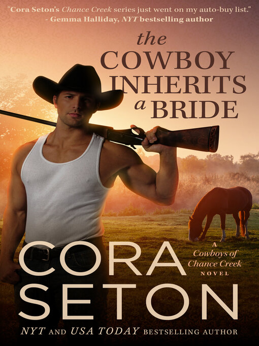 Title details for The Cowboy Inherits a Bride by Cora Seton - Available